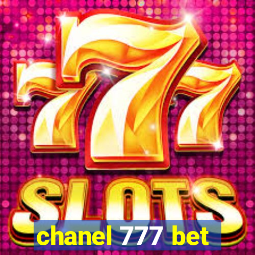 chanel 777 bet